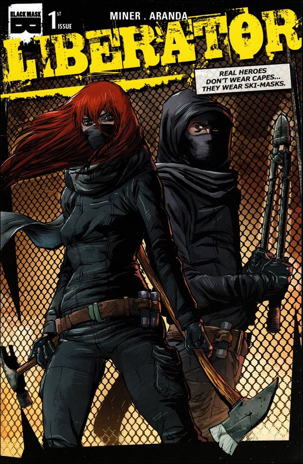 Liberator (2013) issue 1 Tim Seeley Cover