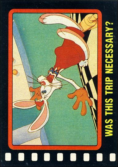 Who Framed Roger Rabbit? (Base Set) card 11 Was This Trip Necessary?