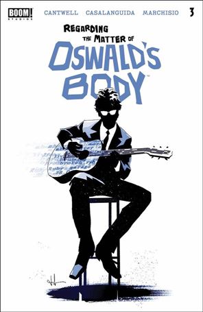 Regarding the Matter of Oswald's Body issue 3 Luca Casalanguida Cover