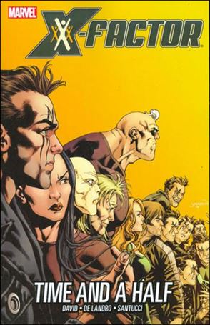 X-Factor issue 7 Time and a Half