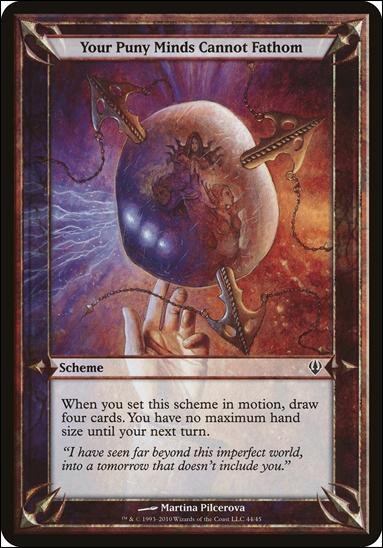 Magic the Gathering: Archenemy (Scheme Subset) card 44 Your Puny Minds Cannot Fathom