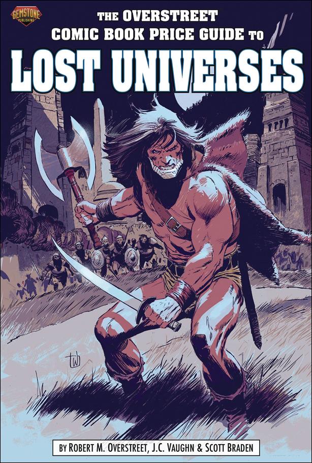 Overstreet Comic Book Price Guide to Lost Universes issue 1 Lee Weeks Cover
