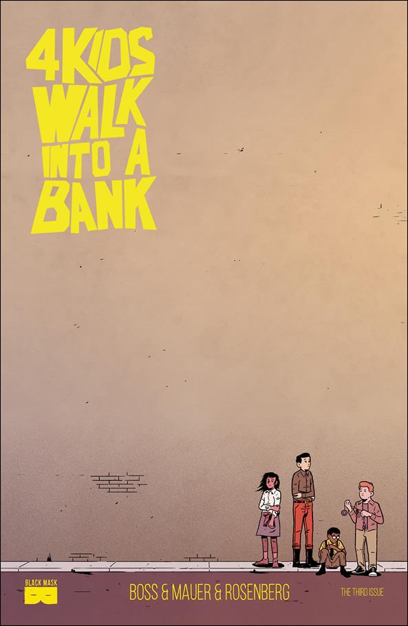 4 Kids Walk into a Bank issue 3