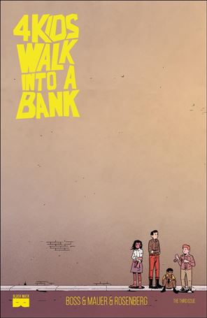 4 Kids Walk into a Bank issue 3