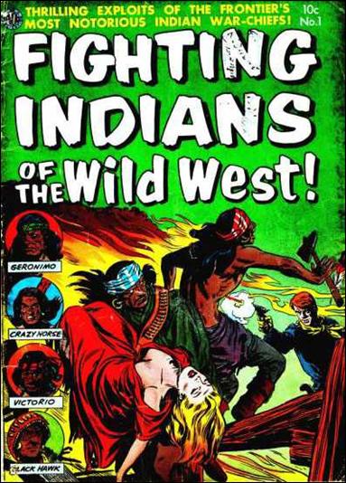 Fighting Indians of the Wild West issue 1