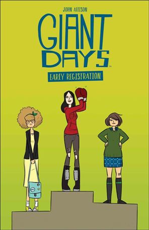 Giant Days: Early Registration Cover Image 1