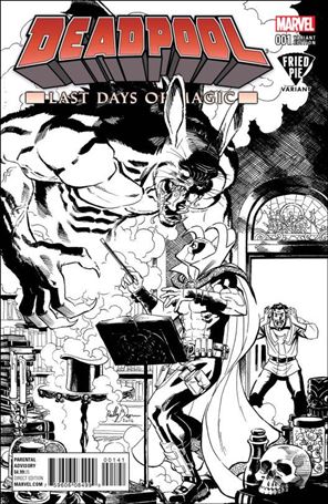 Deadpool: Last Days of Magic  issue 1-E Reilly Brown Fried Pie Sketch Cover