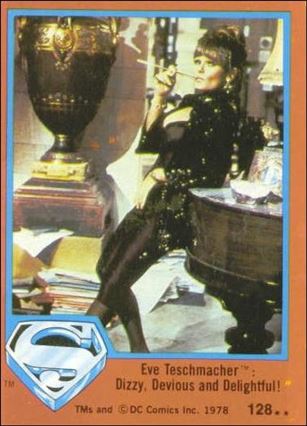 Superman (Movie) Series 2 (Base Set) card 128 Eve Teschmacher: Dizzy, Devious and Delightful!