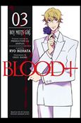Blood+  issue 3 Boy Meets Girl