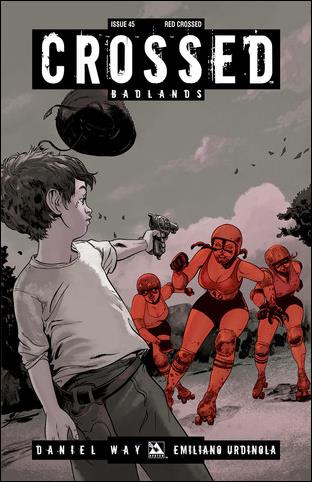 Crossed: Badlands issue 45-D Red Crossed Cover