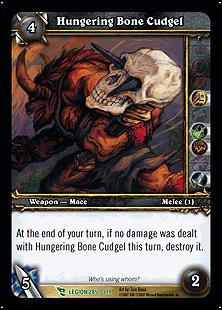 World of Warcraft: March of the Legion (Base Set) card 285 Hungering Bone Cudgel