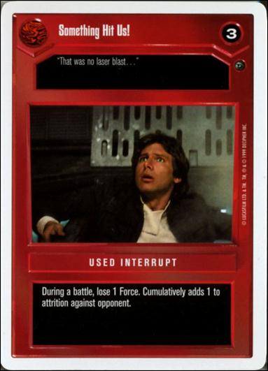 Star Wars: Dagobah Revised (Base Set) card 58 Something Hit Us!
