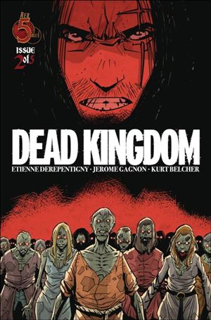 Dead Kingdom issue 2 Etienne Derepentigny Cover