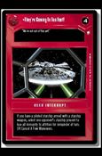 Star Wars: Special Edition Limited (Base Set) card 98 They're Coming In Too Fast!