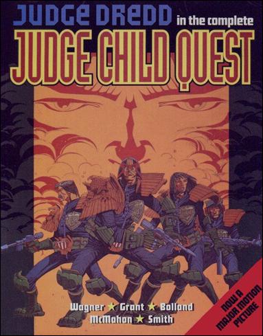 Judge Dredd: The Complete Judge Child Quest issue 1