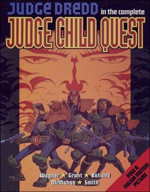 Judge Dredd: The Complete Judge Child Quest issue 1