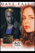 Buffy the Vampire Slayer: 10th Anniversary (Base Set) card 71 Faith & Love