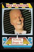 Max Headroom (Base Set) card 9 H-H-Hi, Simply Hi