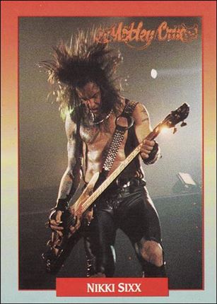 Rock Cards (Base Set) card 18 Nikki Sixx