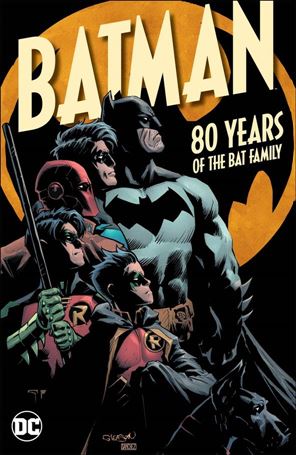 Batman: 80 Years of the Bat Family Cover Image 1