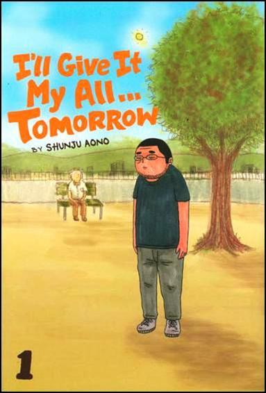 I'll Give It My All...Tomorrow issue 1