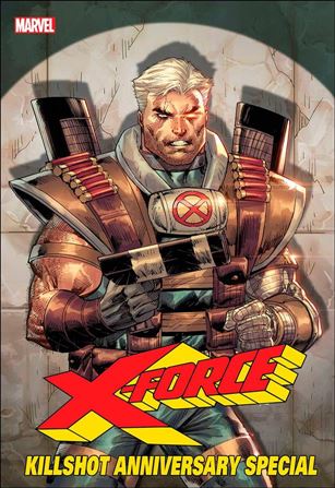 X-Force: Killshot Anniversary Special issue 1-H Rob Liefeld Cable Connecting Cover