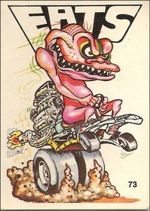 Oddest Odd Rods (Base Set) card 73 Eats (Peel Instructions on Back)