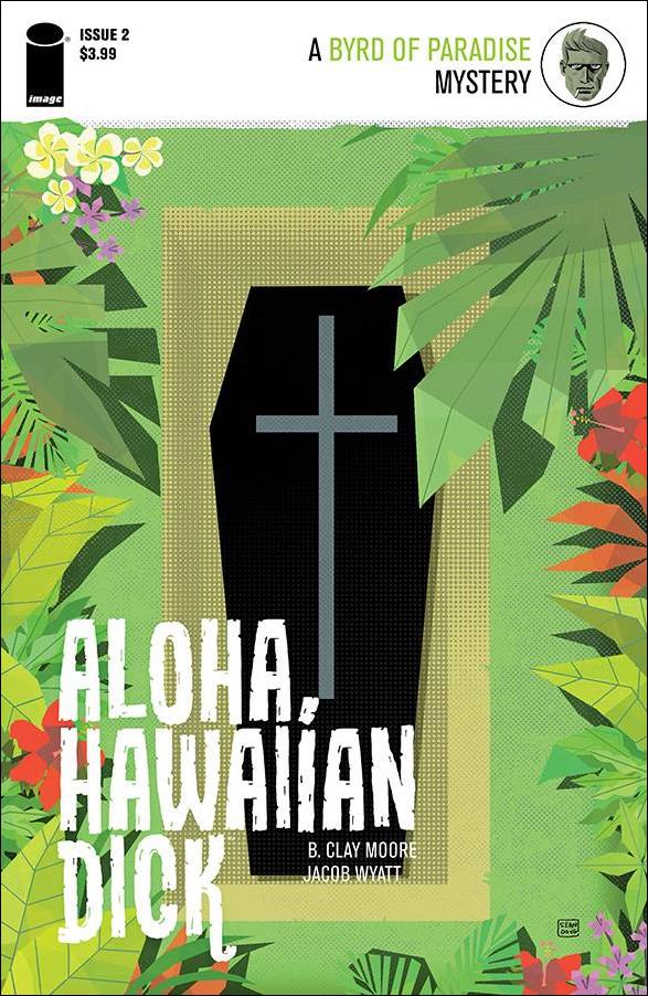 Aloha, Hawaiian Dick issue 2