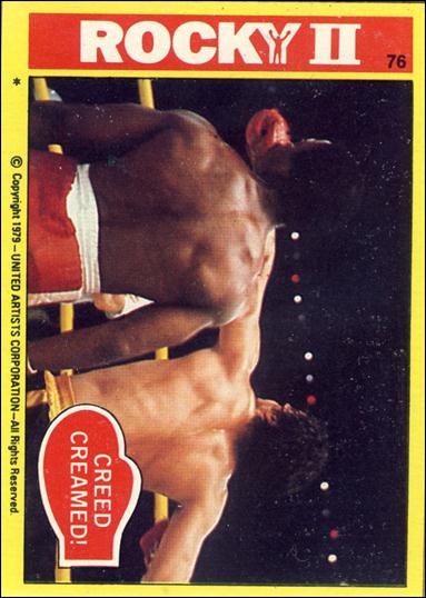Rocky II (Base Set) card 76 Creed Creamed!