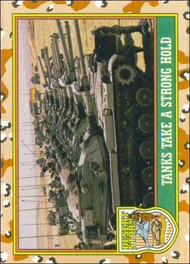 Desert Storm: Series 1 (Base Set) card 40 Tanks Take a Strong Hold