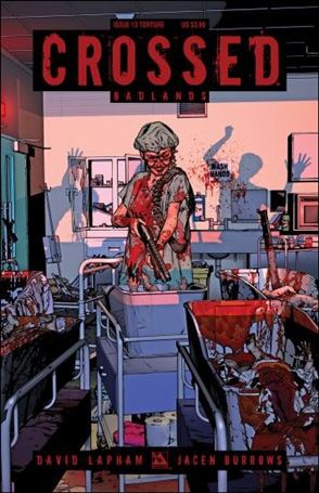 Crossed: Badlands issue 13-C Torture Cover
