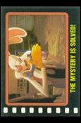 Who Framed Roger Rabbit? (Base Set) card 130 The Mystery is Solved!