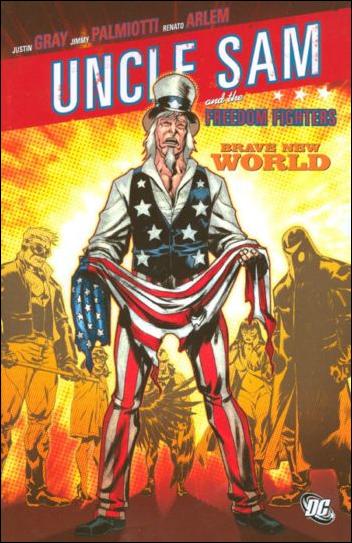 Uncle Sam and the Freedom Fighters: Brave New World  issue 1 Brave New World