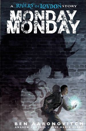 Monday Monday: A Rivers of London Story Cover Image 2
