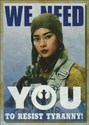 Star Wars Galaxy 2018 (New Trilogy Propaganda Subset) card TP-3 We Need You To Resist Tyranny!