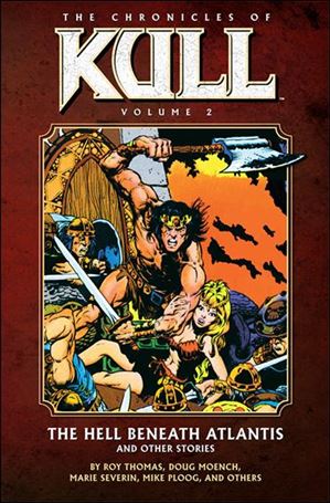 Chronicles of Kull issue 2 The Hell Beneath Atlantis