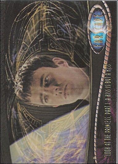 Farscape: Season Two (Base Set) card 106 Look At The Princess, Part 1: A Kiss Is But A Kiss