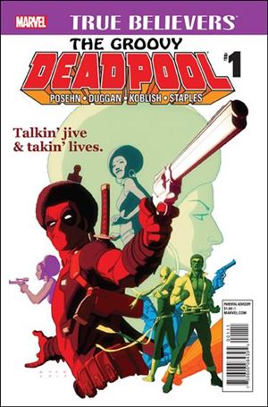 True Believers: The Groovy Deadpool  Cover Image 1