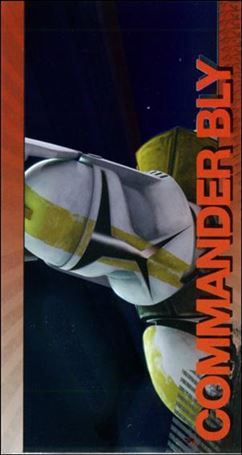 Star Wars: The Clone Wars Widevision (Character Foil Subset) card 16 Commander Bly