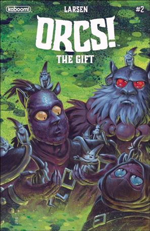 ORCS!: The Gift issue 2 Christine Larsen Cover