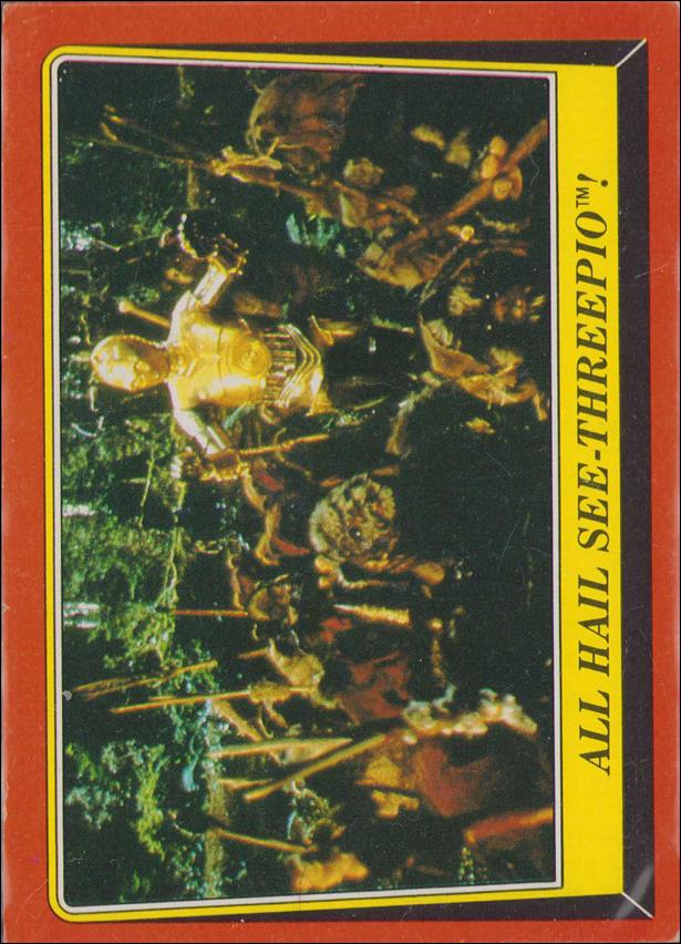 Star Wars: Return of the Jedi: Series 1 (Base Set) card 80 All Hail See-Threepio!