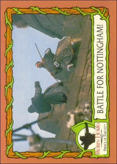 Robin Hood, Prince of Thieves (Base Set) card 80 Battle For Nottingham!