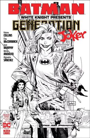 Batman: White Knight Presents - Generation Joker issue 1-D Sean Murphy 1:50 Black & White Cover