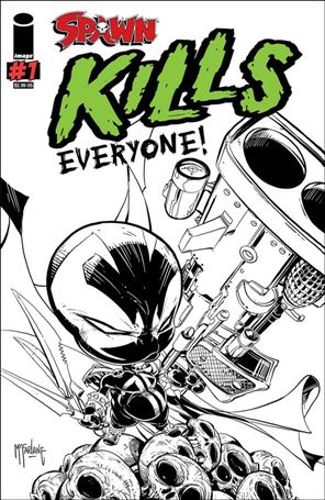 Spawn Kills Everyone! issue 1-D Todd McFarlane Black & White Cover