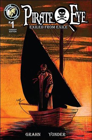 Pirate Eye: Exiled From Exile issue 1-B Painted Cover 1/1500