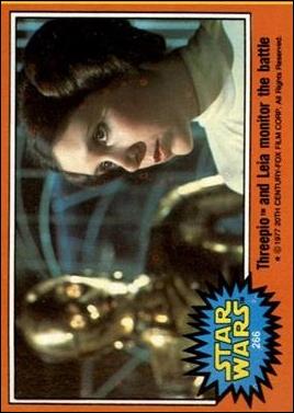 Star Wars: Series 5 (Base Set) card 266 Threepio and Leia monitor the battle