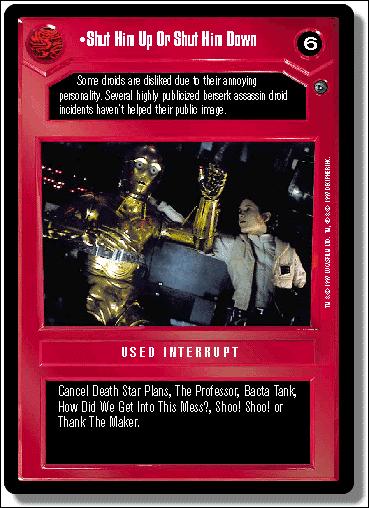 Star Wars: Dagobah Limited (Base Set) card 57 Shut Him Up Or Shut Him Down