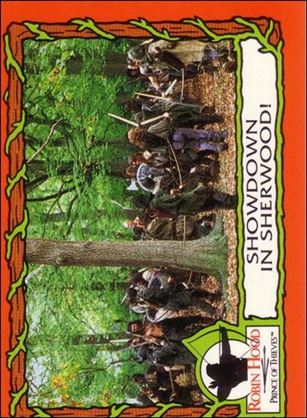 Robin Hood, Prince of Thieves (Base Set) card 44 Showdown in Sherwood!
