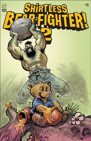 Shirtless Bear-Fighter 2 issue 2-C Eric Powell 1:10 Cover