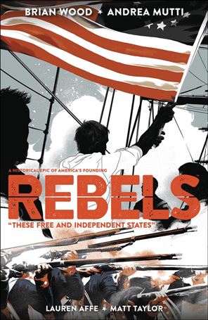 Rebels: These Free and Independent States Cover Image 1
